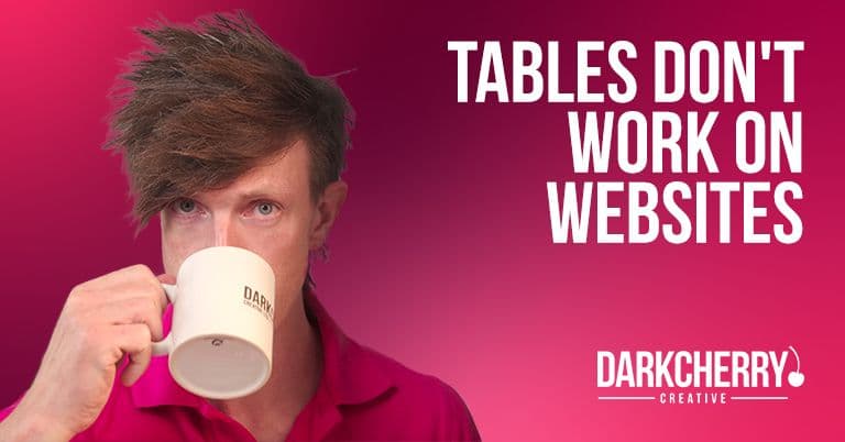Tables don't work on websites